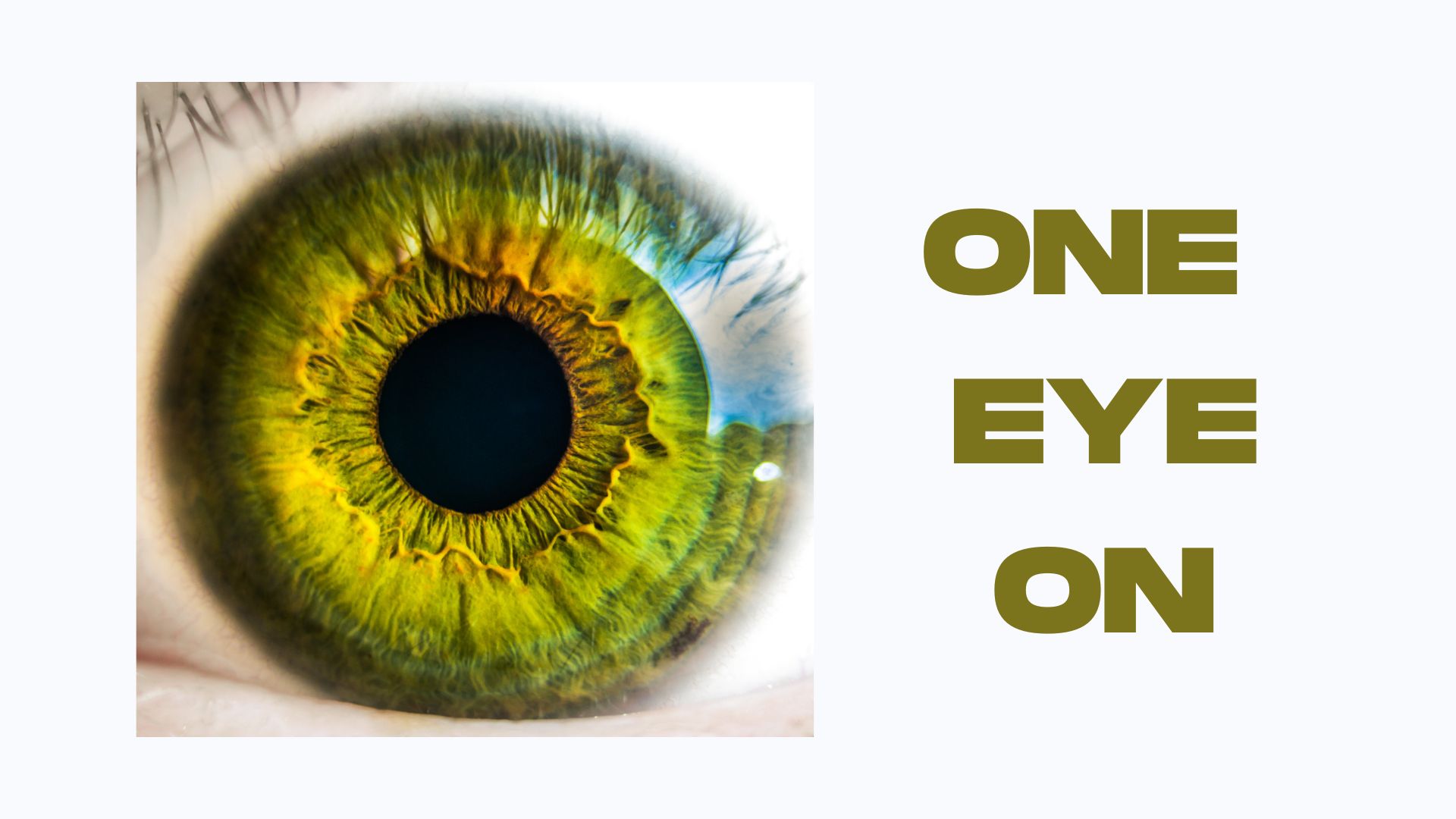 One Eye On…..